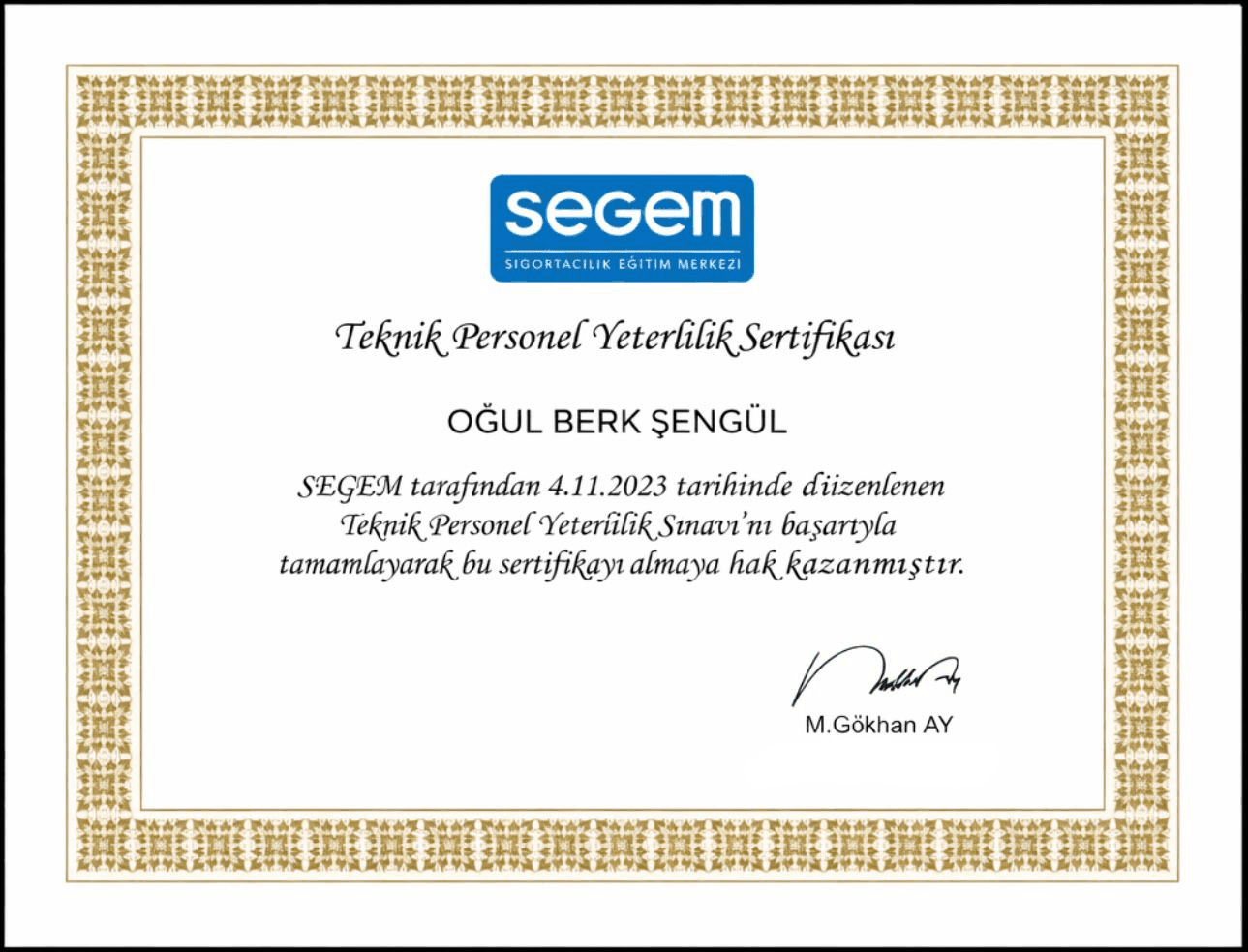 SEGEM teknik personel yeterlilik sertifikası, Oğul Berk Şengül