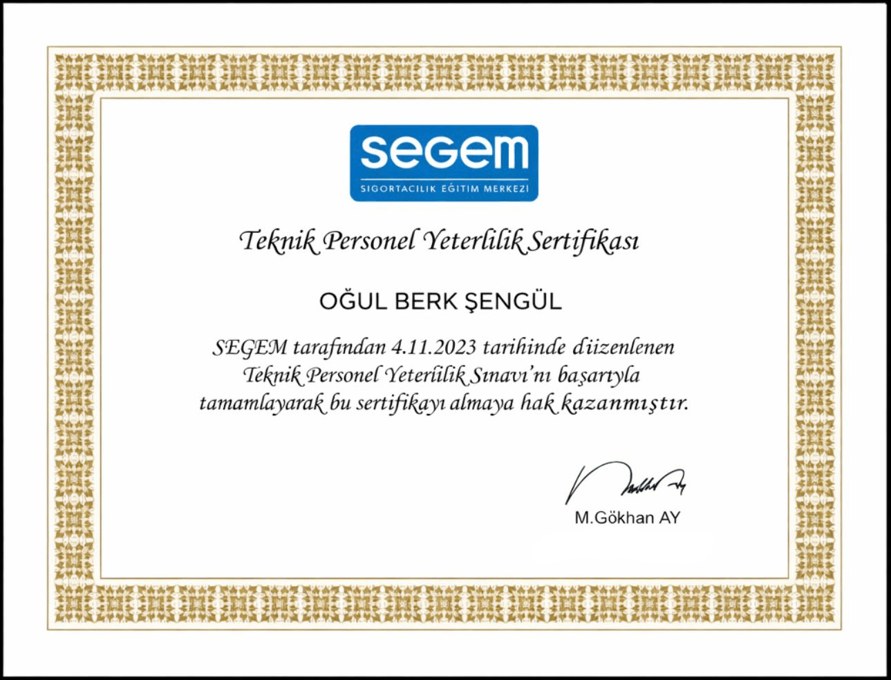 SEGEM teknik personel yeterlilik sertifikası, Oğul Berk Şengül